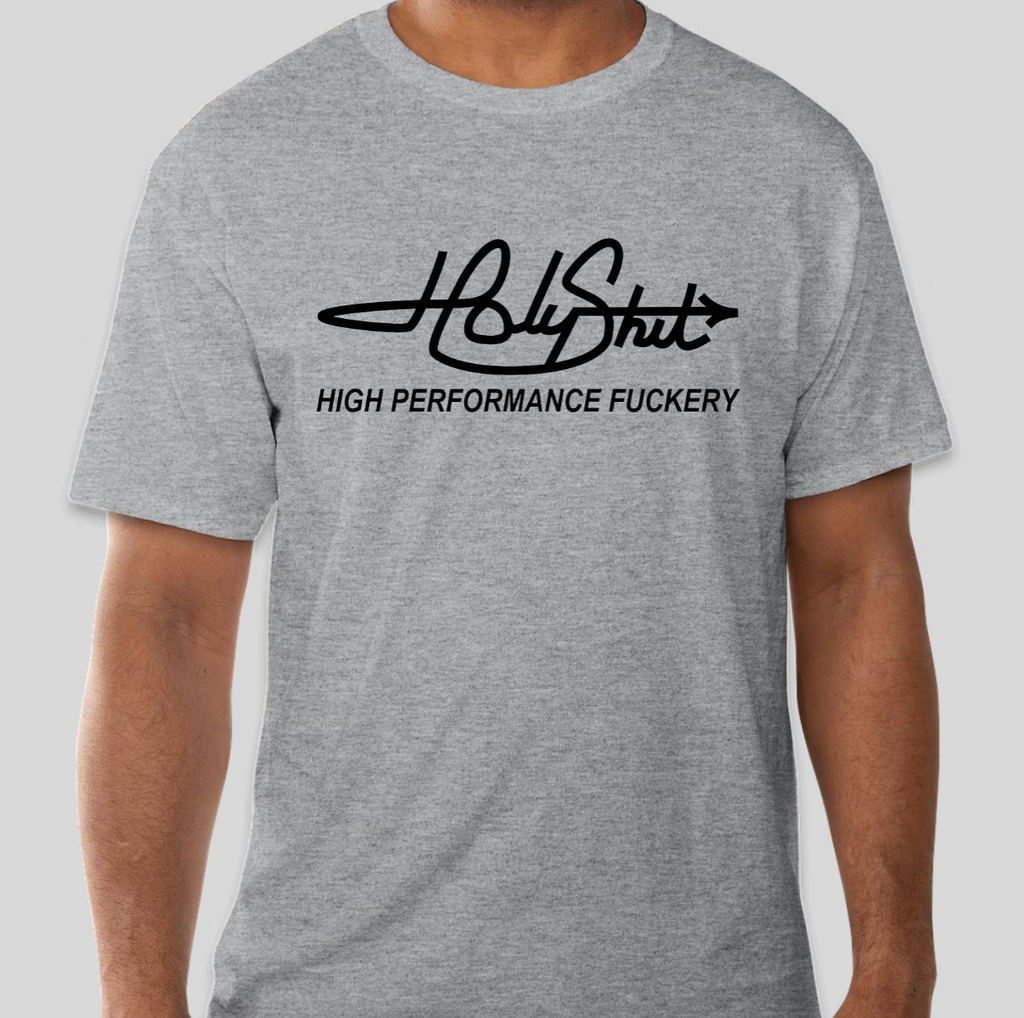 Holy Sh*t T Shirt